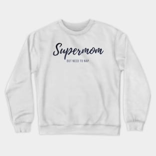 Supermom Crewneck Sweatshirt